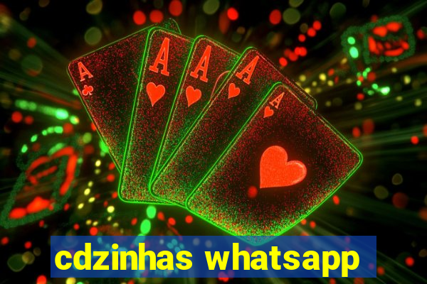 cdzinhas whatsapp