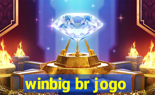 winbig br jogo