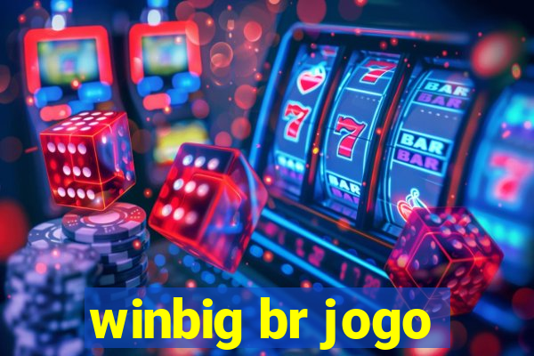 winbig br jogo