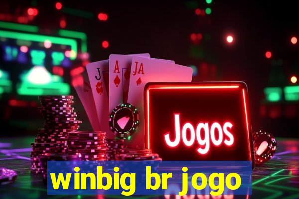 winbig br jogo