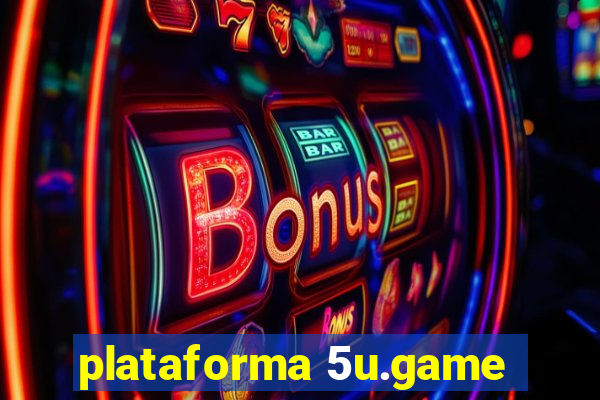 plataforma 5u.game