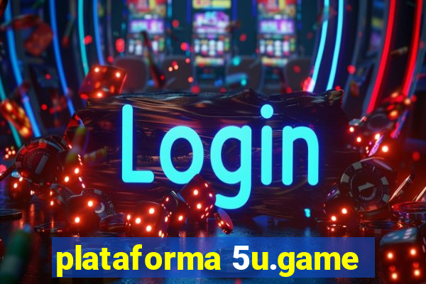 plataforma 5u.game