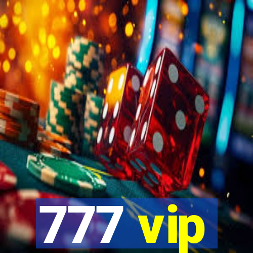 777 vip