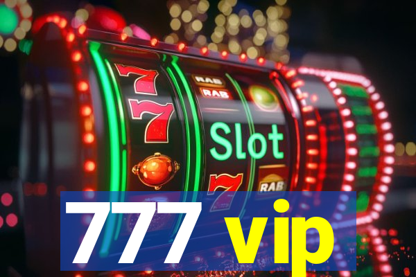 777 vip