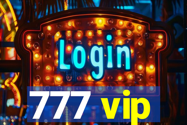 777 vip