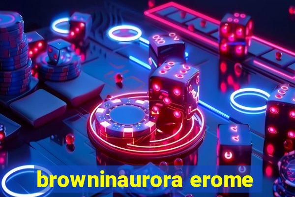 browninaurora erome