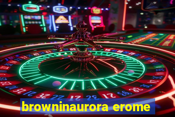 browninaurora erome