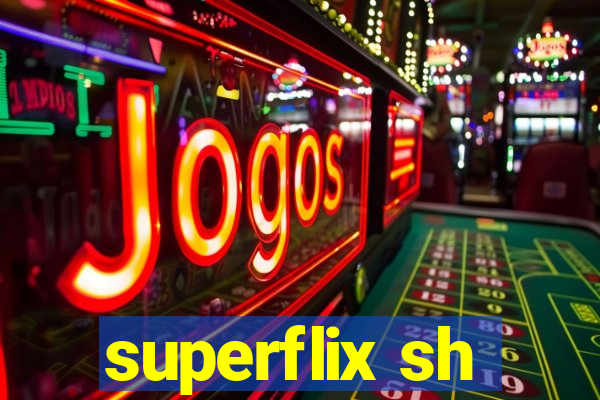 superflix sh