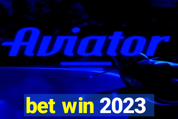 bet win 2023