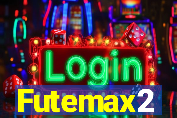 Futemax2