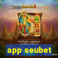 app seubet