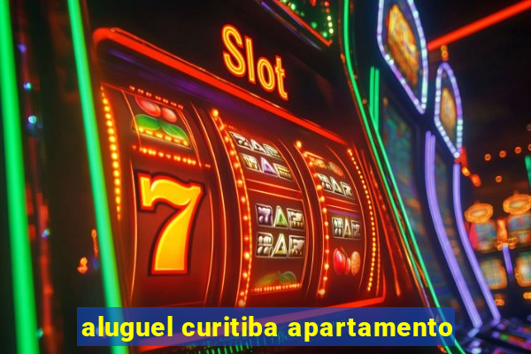 aluguel curitiba apartamento