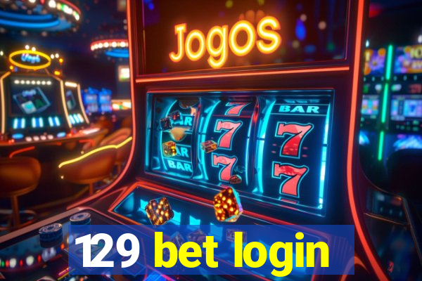 129 bet login