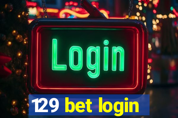 129 bet login