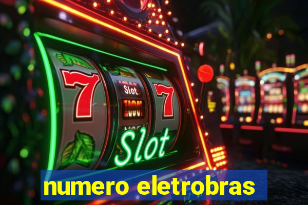 numero eletrobras