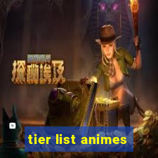 tier list animes