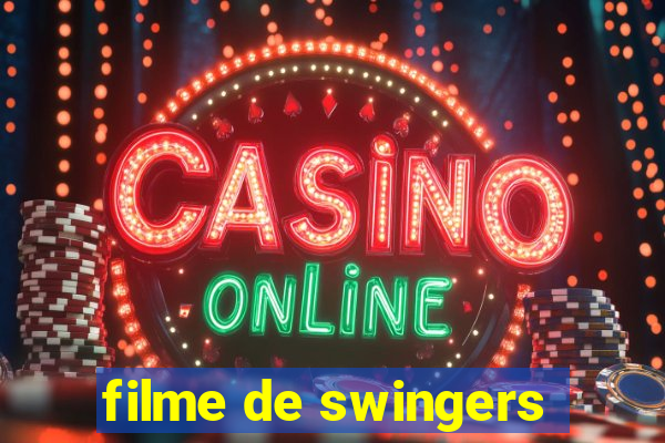 filme de swingers