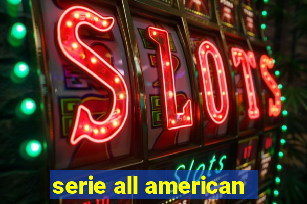 serie all american