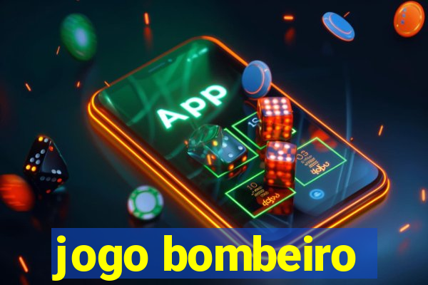 jogo bombeiro