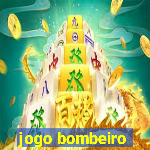 jogo bombeiro