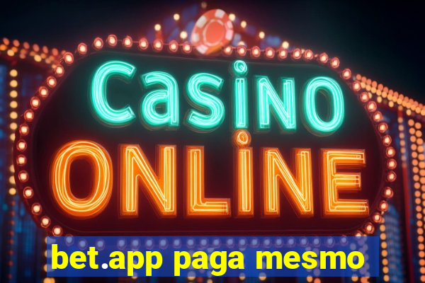 bet.app paga mesmo