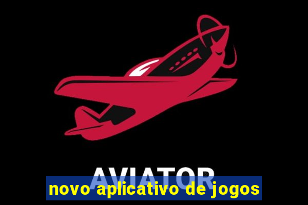 novo aplicativo de jogos