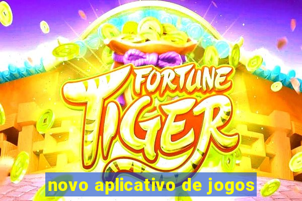 novo aplicativo de jogos