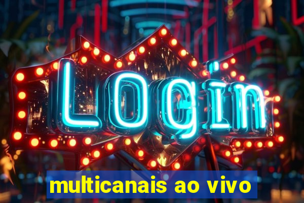 multicanais ao vivo