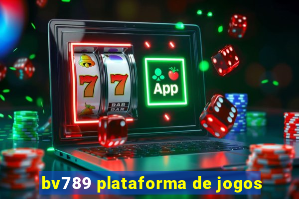 bv789 plataforma de jogos