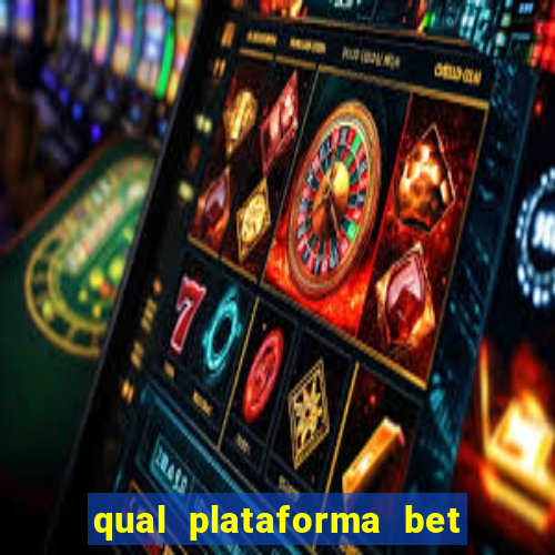 qual plataforma bet paga mais