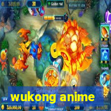 wukong anime