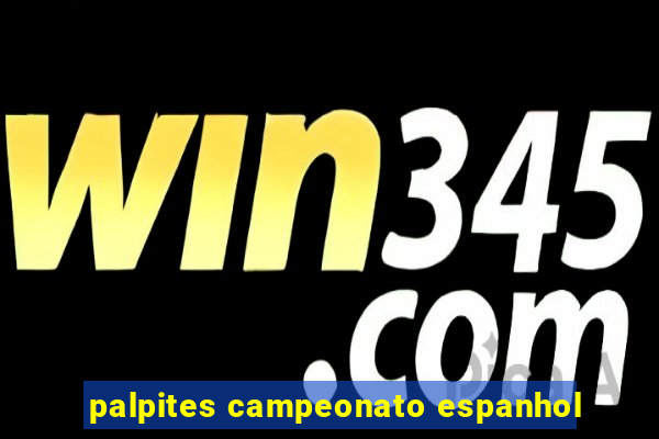 palpites campeonato espanhol