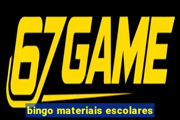 bingo materiais escolares