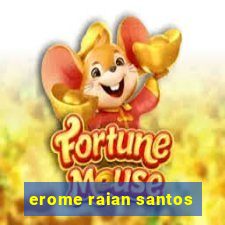 erome raian santos