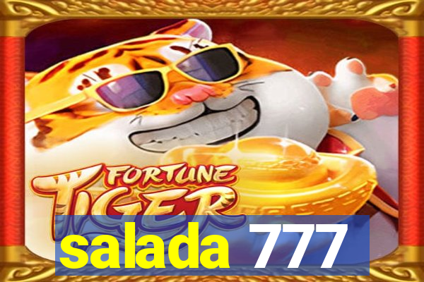 salada 777