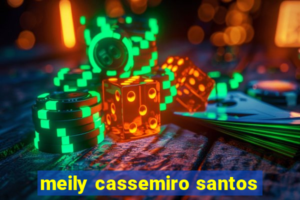 meily cassemiro santos