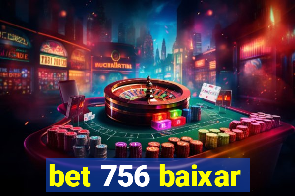 bet 756 baixar