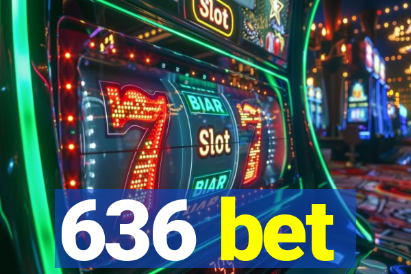 636 bet