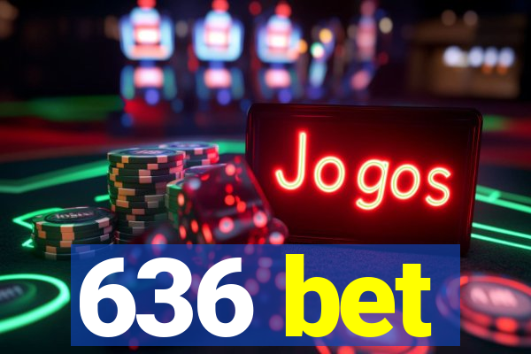 636 bet