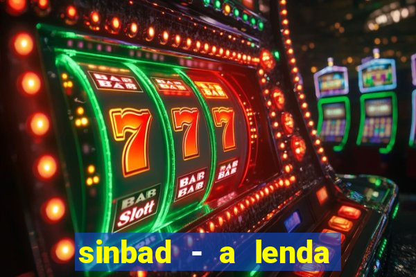 sinbad - a lenda dos sete mares dublado filme completo dublado download