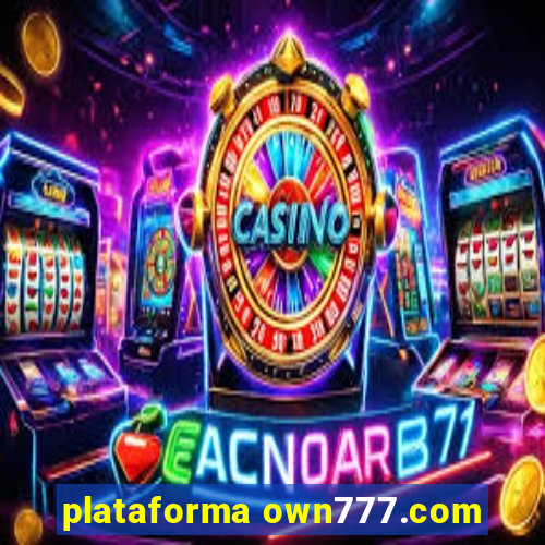 plataforma own777.com