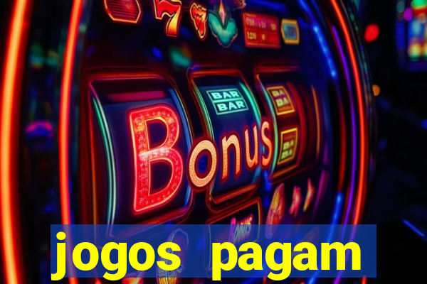 jogos pagam dinheiro de verdade