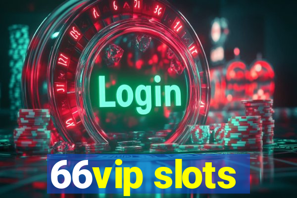 66vip slots