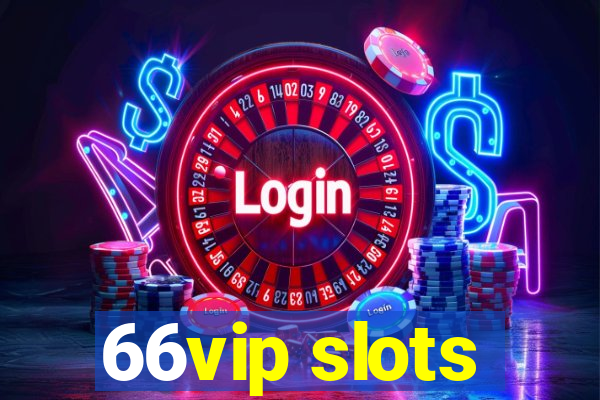 66vip slots