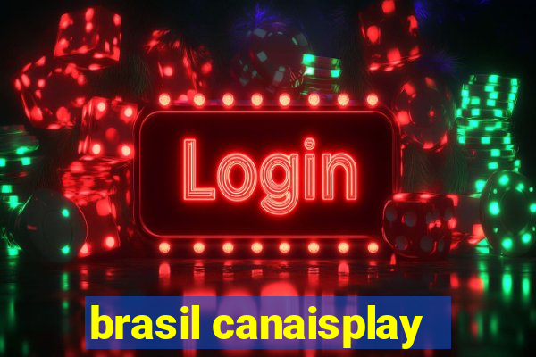 brasil canaisplay