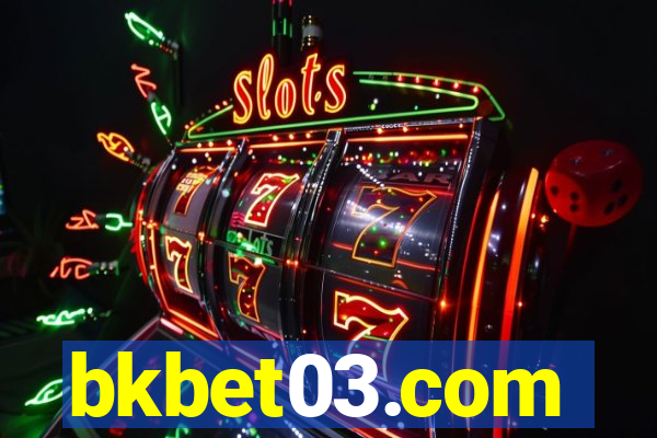 bkbet03.com