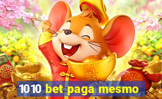 1010 bet paga mesmo