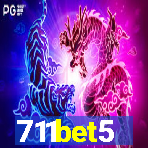 711bet5