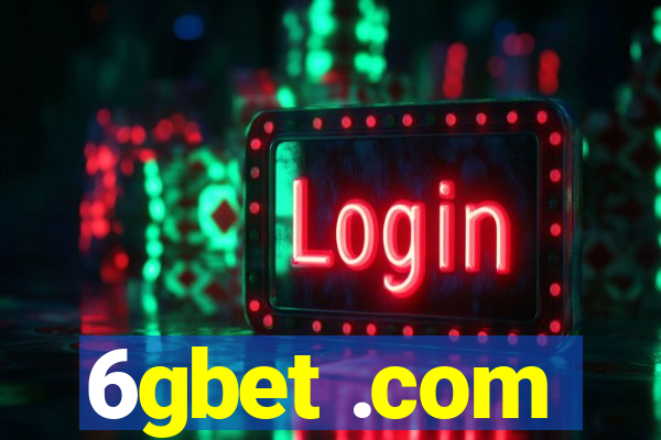 6gbet .com