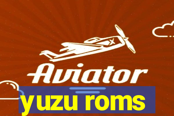 yuzu roms